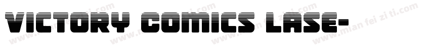 Victory Comics Lase字体转换